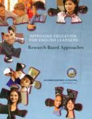 Improving Education for English Learners: Research-Based Approaches Improving Education for English Learners: Research-Based Approaches