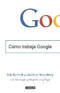 Cómo trabaja Google (Spanish Edition) Cómo trabaja Google (Spanish Edition)