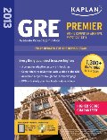 Kaplan 2013 GRE® Premier: with 5 Online Practice Tests + DVD Kaplan 2013 GRE® Premier: with 5 Online Practice Tests + DVD