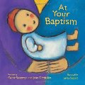 At Your Baptism At Your Baptism