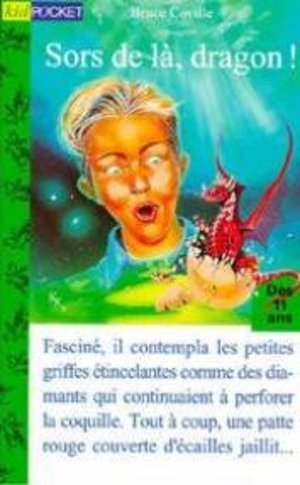 Sors de là, dragon ! Sors de là, dragon !