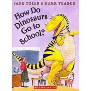 How Do Dinosaurs Go to School? Big Book How Do Dinosaurs Go to School? Big Book