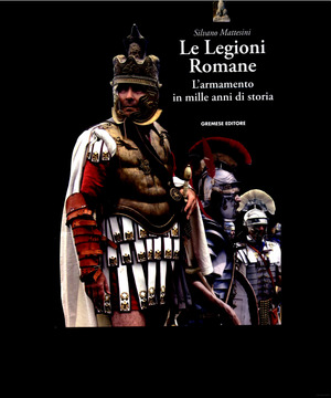 Le legioni romane Le legioni romane