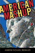 American Mashup: A Popular Culture Reader American Mashup: A Popular Culture Reader