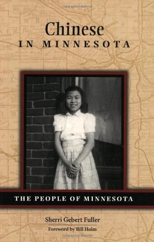Chinese in Minnesota (People Of Minnesota) Chinese in Minnesota (People Of Minnesota)