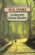 Collected Ghost Stories: Wordsworth Classics Collected Ghost Stories: Wordsworth Classics