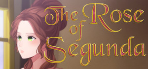 Rose of Segunda, The Rose of Segunda, The