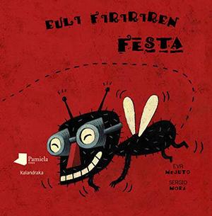 Euli fiririren festa (Tamaina Handia) (Basque Edition) Euli fiririren festa (Tamaina Handia) (Basque Edition)