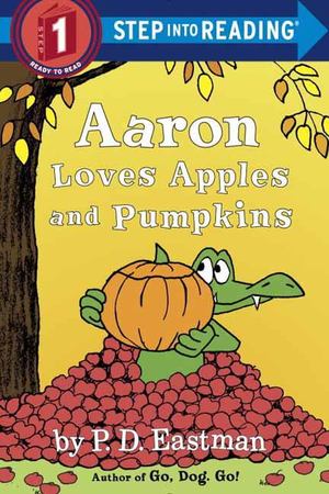 Aaron Loves Apples and Pumpkins Aaron Loves Apples and Pumpkins