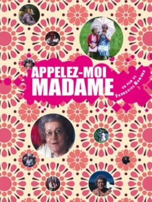 Appelez-moi Madame Appelez-moi Madame