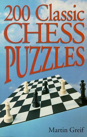 200 Classic Chess Puzzles 200 Classic Chess Puzzles