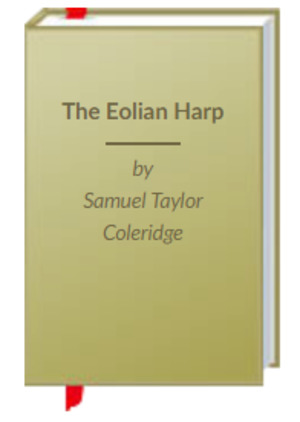 Eolian Harp, The Eolian Harp, The