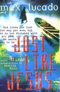 Just Like Jesus For Teens : Just Like Jesus For Teens :