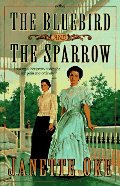 Bluebird and the Sparrow, The (Women of the West #10) - F OKE Bluebird and the Sparrow, The (Women of the West #10) - F OKE