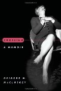 Crossing: A Memoir Crossing: A Memoir