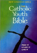 Catholic Youth Bible - New American Bible - Pray It, Study It, Live It Catholic Youth Bible - New American Bible - Pray It, Study It, Live It