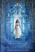 Crystal Kingdom (The Kanin Chronicles) Crystal Kingdom (The Kanin Chronicles)
