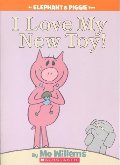 Elephant & Piggie Book (I Love My New Toy!), An Elephant & Piggie Book (I Love My New Toy!), An