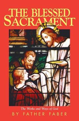 Blessed Sacrament, The Blessed Sacrament, The