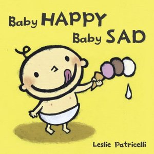 Baby Happy Baby Sad Baby Happy Baby Sad