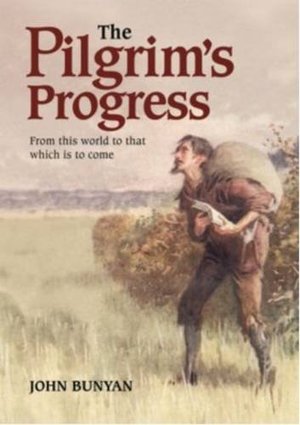 Pilgrims Progress Pilgrims Progress