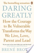Daring Greatly Daring Greatly