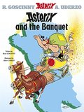Asterix and the Banquet: Album #5 Asterix and the Banquet: Album #5
