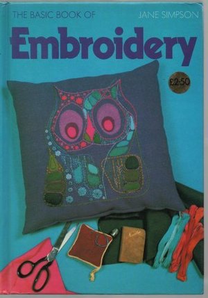 Basic Book Of Embroidery, The Basic Book Of Embroidery, The