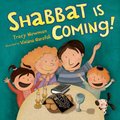 Shabbat Is Coming! Shabbat Is Coming!