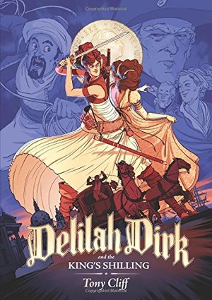 Delilah Dirk and the King's Shilling Delilah Dirk and the King's Shilling