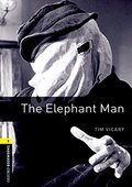 Elephant Man (Oxford Bookworms Library. True Stories. Stage 1), The Elephant Man (Oxford Bookworms Library. True Stories. Stage 1), The