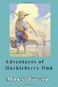 Adventures of Huckleberry Finn Adventures of Huckleberry Finn