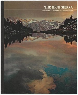 American Wilderness: The High Sierra, The American Wilderness: The High Sierra, The