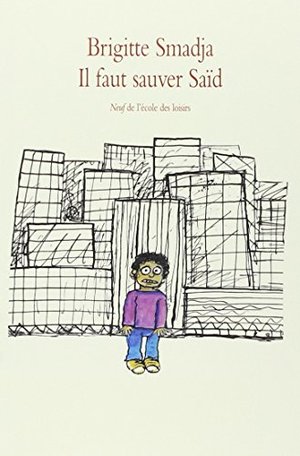 Il faut sauver Saïd - 5 exemplaires Il faut sauver Saïd - 5 exemplaires