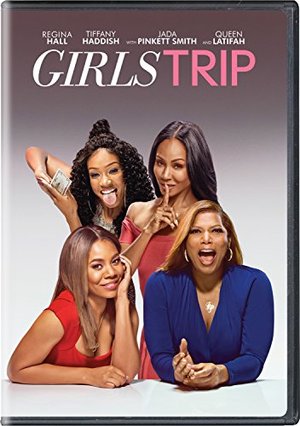 Girls Trip Girls Trip