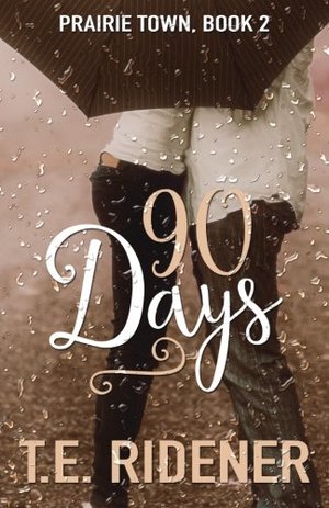 90 Days (Prairie Town) (Volume 2) 90 Days (Prairie Town) (Volume 2)