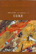 Gospel According to Luke: New Testament (New Collegeville Bible Commentary. New Testament; Volume 3), The Gospel According to Luke: New Testament (New Collegeville Bible Commentary. New Testament; Volume 3), The