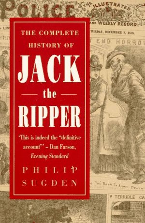 Complete History of Jack the Ripper, The Complete History of Jack the Ripper, The