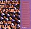 American Genius: A Comedy American Genius: A Comedy