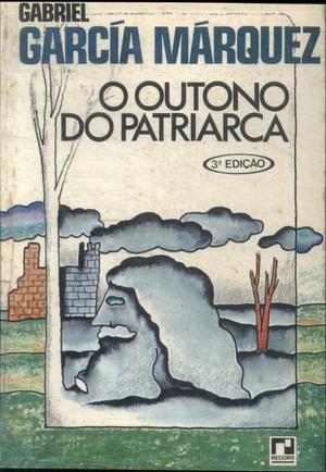 O outono do patriarca O outono do patriarca