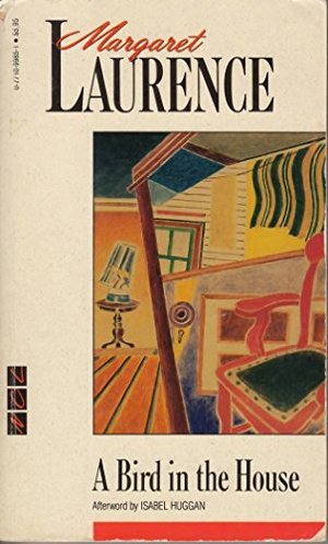 Bird in the House (New Canadian Library, No. 96), A Bird in the House (New Canadian Library, No. 96), A