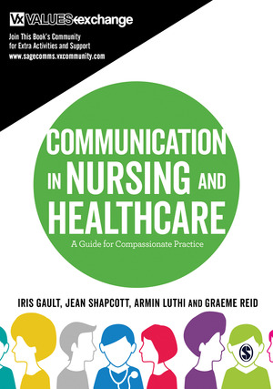 Communication in Nursing and Healthcare Communication in Nursing and Healthcare