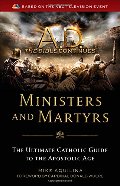 A.D. The Bible Continues: Ministers & Martyrs A.D. The Bible Continues: Ministers & Martyrs