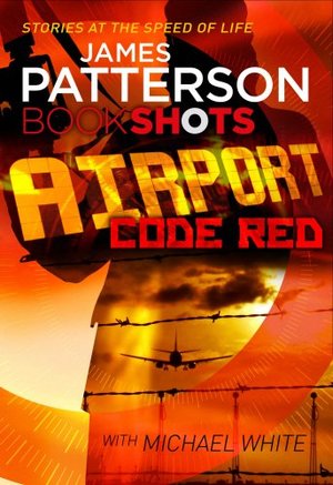 Airport Code Red (Bookshots) Airport Code Red (Bookshots)