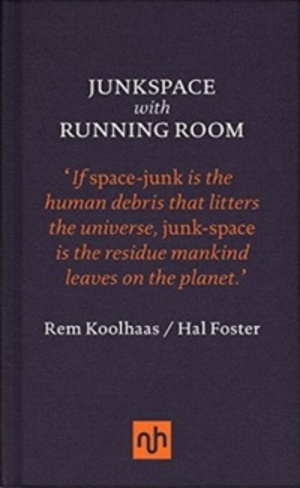 Junkspace with Running Room Junkspace with Running Room