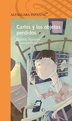 CARLOS Y LOS OBJETOS PERDIDO CARLOS Y LOS OBJETOS PERDIDO