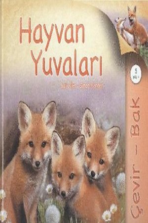 Cevir Bak Hayvan Yuvalari Cevir Bak Hayvan Yuvalari