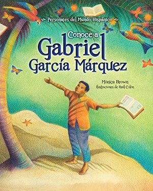 Conoce a Gabriel García Márquez / My Name is Gabito: The Life of Gabriel García Márquez (Spanish Edition) Conoce a Gabriel García Márquez / My Name is Gabito: The Life of Gabriel García Márquez (Spanish Edition)