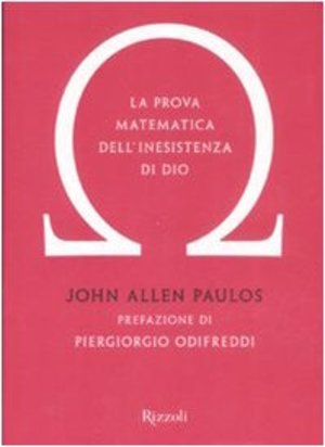 La prova matematica dell'inesistenza di Dio La prova matematica dell'inesistenza di Dio