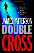 Double Cross (Alex Cross Novels) Double Cross (Alex Cross Novels)